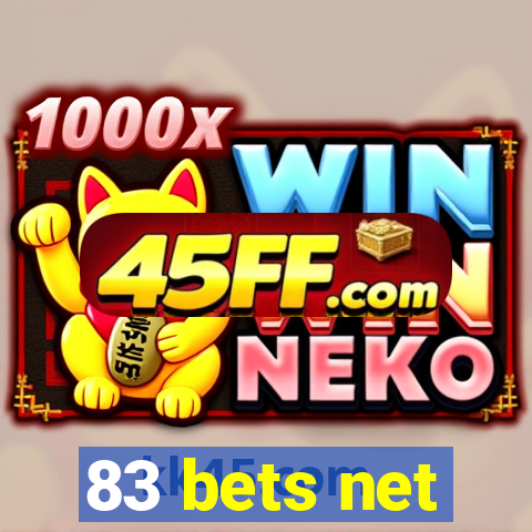 83 bets net
